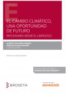 El cambio climático, una oportunidad de futuro