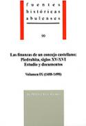 Las finanzas de un concejo castellano : Piedrahíta, siglos XV-XVI. Estudio y documentos, 9. 1488-1498