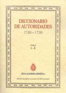 Diccionario de autoridades, 1726-1739, 1. A - B