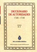 Diccionario de autoridades, 1726-1739, 3. D-F