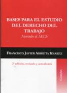 Bases para el estudio del Derecho del trabajo : ajustado al AEES
