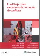 El arbitraje como mecanismo de resolución de conflictos