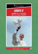 Laudato si' : Sobre el cuidado de la casa común