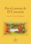 Por el camino de El Cascarín