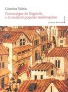 Personatges de llegenda a la tradició popular mallorquina