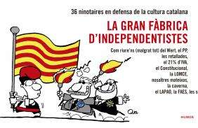 La gran fàbrica d'independentistes