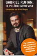Gabriel Rufián, el polític imprevist
