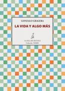 La vida y algo más