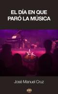 El día en que paró la música