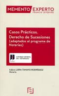 Derecho de sucesiones : Casos prácticos : (adaptados al programa de notarías)
