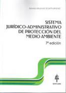 Sistema jurídico-administrativo de protección del medio ambiente