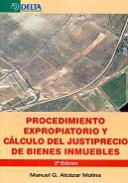 Procedimiento expropiatorio y cálculo del justiprecio de bienes inmuebles