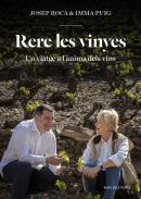 Rere les vinyes : un viatge a l'ànima dels vins