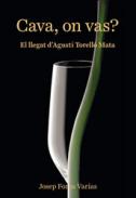 Cava, on vas? : El llegat d'Agustí Torelló Mata