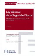 Ley General de la Seguridad Social : comentada, con jurisprudencia sistematizada y concordancias