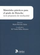 Materiales Prácticos para el Grado de Derecho (con Propuesta de Resolución)