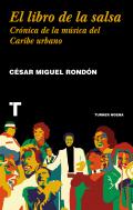 El libro de la salsa : crónica de la música del Caribe urbano
