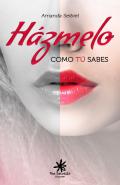 Házmelo como tú sabes