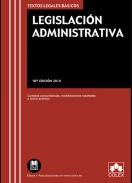 Legislación administrativa : contiene concordancias, modificaciones resaltadas e índices analíticos
