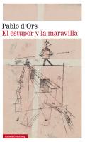 El estupor y la maravilla : memorias de un vigilante de museo