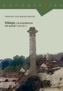 Málaga y la arquitectura del azúcar (1845-2017)