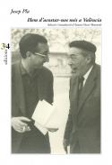 Hem d'acostar-nos més a Valencia