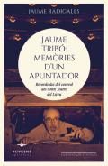 Jaume Tribó: memòries d'un apuntador