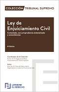 Ley de Enjuiciamiento Civil : comentada, con jurisprudencia sistematizada y concordancias