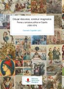 Dibujar discursos, construir imaginarios : prensa y caricatura política en España (1836-1874)