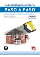 Partición de la herencia : aspectos básicos sobre la división del caudal hereditario