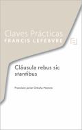 Cláusula rebus y modernización del derecho contractual