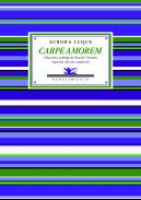 Carpe amorem