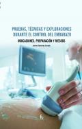 Pruebas, técnicas y exploraciones durante el control del embarazo