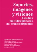 Soportes, imágenes y visiones