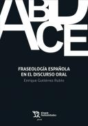 Fraseología española en el discurso oral