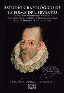Estudio grafológico de la firma de Cervantes