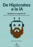 Medicina en español, 7. De Hipócrates a la IA