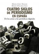 Cuatro siglos de periodismo en España