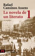 La novela de un literato : (hombres-ideas-efemérides-anécdotas), 1. 1882-1913