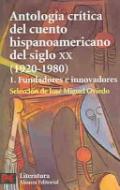 Antología crítica del cuento hispanoamericano del siglo XX