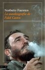 La autobiografía de Fidel Castro, 1. El paraíso de los otros