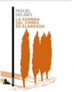 La sombra del ciprés es alargada