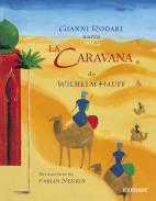 Gianni Rodari narra La caravana de Wilhelm Hauff