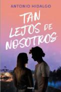 Tan lejos de nosotros