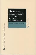 Retórica, democracia y crisis