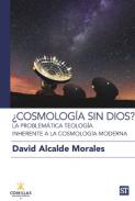 ¿Cosmología sin Dios?