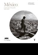 México a través de la fotografía : 1839-2010