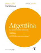 Argentina, 2. La construcción nacional, 1830-1880