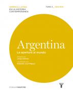 Argentina, 3. La apertura al mundo