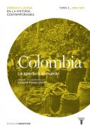 Colombia, 3. La apertura al mundo, 1880-1930